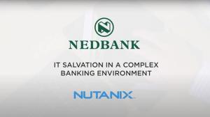 Nedbank finds a new way of delivering desktops with the Nutanix Enterprise Cloud Customer Stories