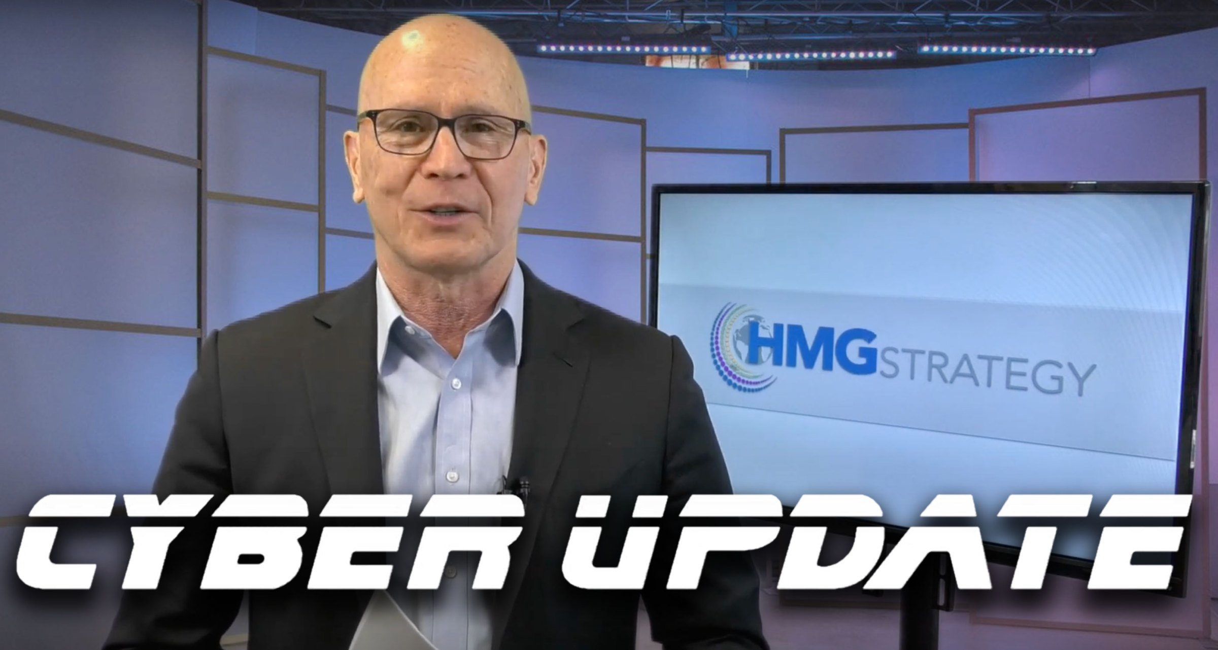 HMG Strategy Announces Launch of Two New Weekly Series Offering Unique Insights for Global Technology Executives: The HMG Strategy Cyber Update and The HMG Strategic Think Tank