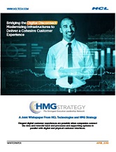HCL Technologies – Bridging the Digital Disconnect – Modernizing Infrastructures to Deliver a Cohesive Customer Experience
