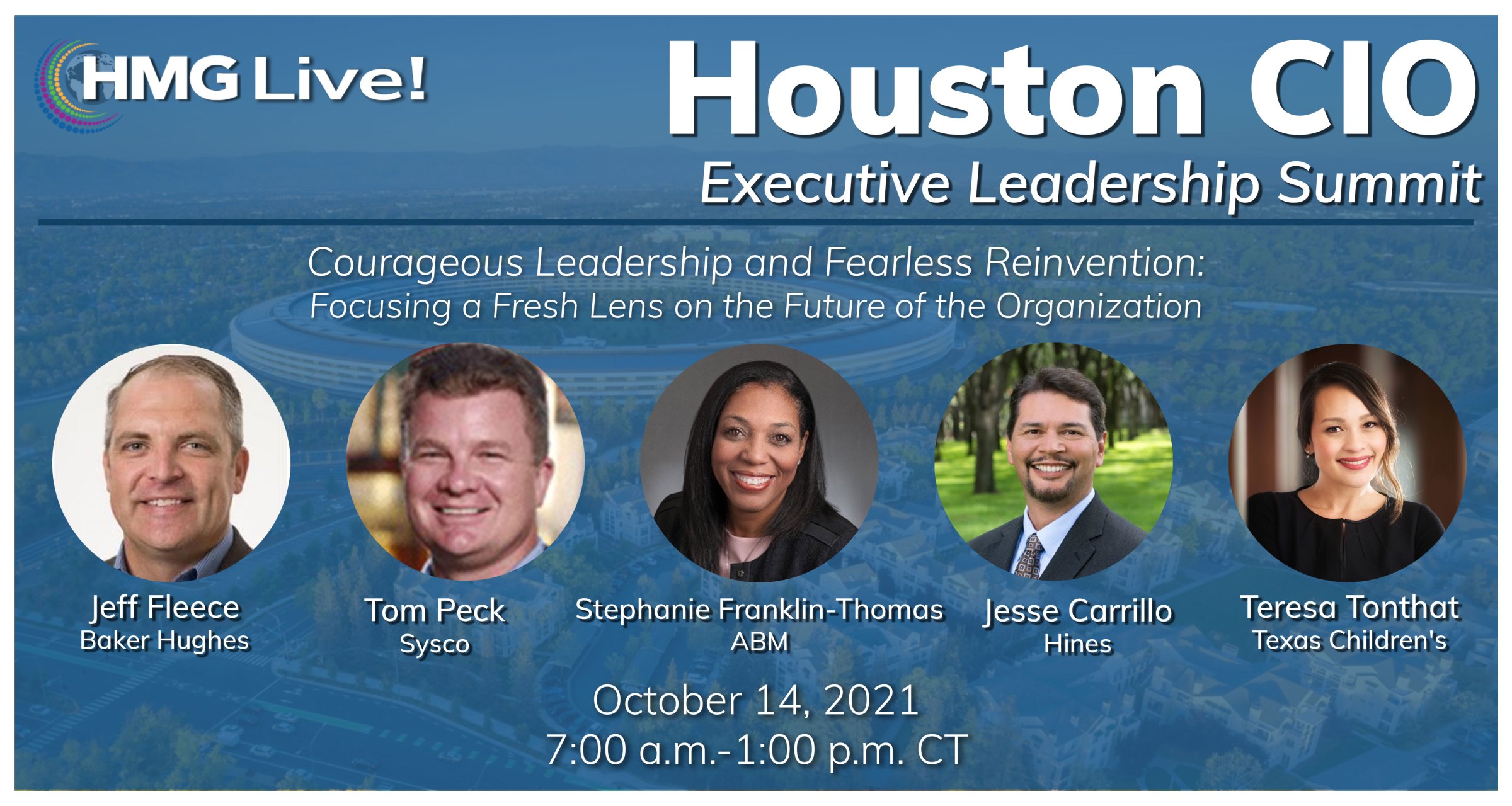 CIO Leadership: Shining a Beacon on the Future Workplace Will Drive the Discussion at the In-Person 2021 HMG Live! Houston CIO Summit on October 14