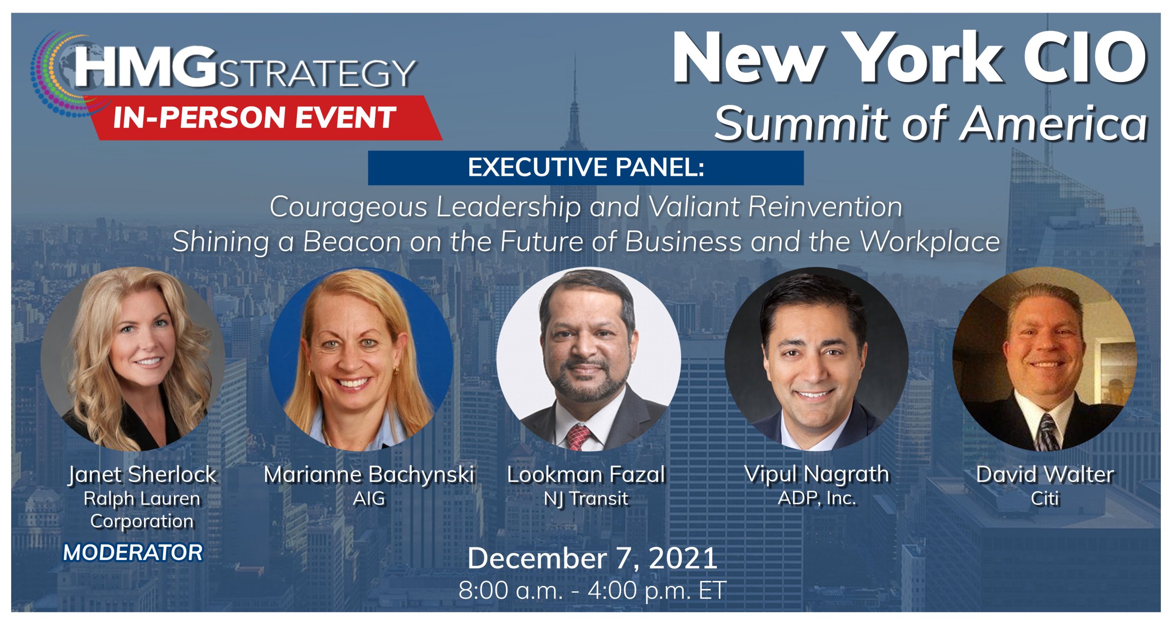 CIO Leadership: Shining a Beacon on the Future of Business and the Evolving Workplace Will Power the Discussion at the In-Person 2021 HMG Live! New York CIO Summit of America on December 7